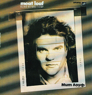 Meat Loaf ‎– Blind Before I Stop