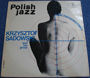 Krzysztof Sadowski and his Group - Three Thousands Points