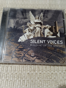 Silent voices / building up the apathy/2006