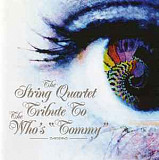The Section Quartet – The String Quartet Tribute To The Who's Tommy ( USA ) Symphonic Rock