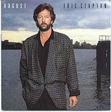 Eric Clapton + Phil Collins + Tina Turner = August ( USA )