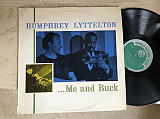 Humphrey Lyttelton ‎– Me And Buck ( UK ) JAZZ LP