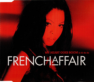 French Affair – My Heart Goes Boom (La Di Da Da) ( EU )