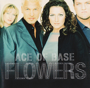Ace of Base. Flowers.