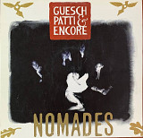 Guesch Patti & Encore –«Nomades»