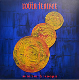 ROBIN TROWER – No More Worlds To Conquer '2022 NEW