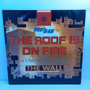 WestBam – The Roof Is On Fire / The Wall (Ultimate Mixes) MS 12" 45 RPM (Прайс 41576)