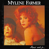 Mylene Farmer. Ainsi Soit Je....