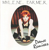 Mylene Farmer. Dance Remixes