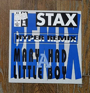 Stax – Mary Had A Little Boy (Hyper Remix) MS 12" 45 RPM, произв. Germany