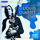 MICHAEL LANDAU – Liquid Quartet Live - 2xLP - Blue Vinyl '2020 NEW