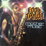 Eddie Taylor - "Mother Music"