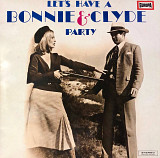 The Lipsticks - "Let's Have A Bonnie & Clyde Party"