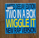 Two In A Box – Wiggle It (Limited Deejay Edition) MS 12" 45RPM, произв. Germany