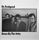 DR. FEELGOOD – Down By The Jetty '1975/RE Rare! NEW