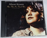 ALISON KRAUSS Now That I've Found You: A Collection CD US