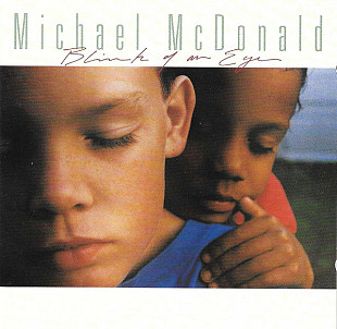 Michael McDonald ( The Doobie Brothers ) – Blink Of An Eye ( USA ) Ballad