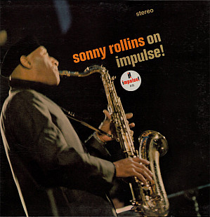 Sonny Rollins – On Impulse!
