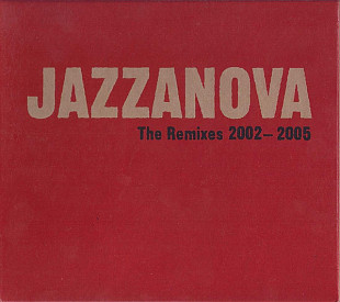 Jazzanova – The Remixes 2002-2005 ( Broken Beat, Future Jazz )