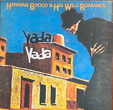Herman Brood & His Wild Romance – «Yada Yada»