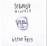 Glenn Frey – Strange Weather