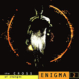 Фірмовий ENIGMA - " The Cross Of Changes "