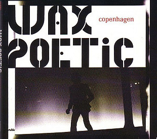 Wax Poetic – Copenhagen ( Krautrock, Downtempo )