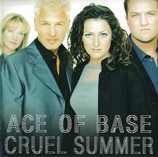 Ace Of Base – Cruel Summer **