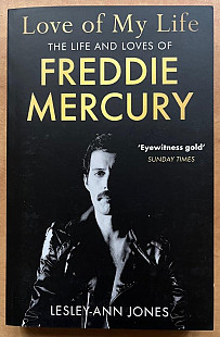 Love Of My Life The Life & Loves Of Freddie Mercury