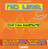 Various – No Limit - The Club Adventure++++