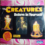 The Creatures – 1983 Believe In Yourself