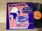 Hotel Edison Roof Orchestra ‎– What A Day! ( USA ) JAZZ LP
