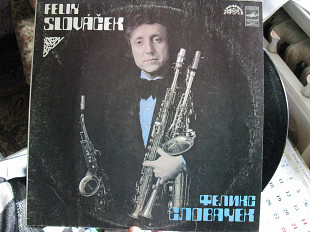 Пластинка Феликс Словачек (саксофон) Мелодия 1981