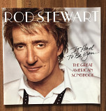 Rod Stewart - It Had To Be You … You The Great American Songbook