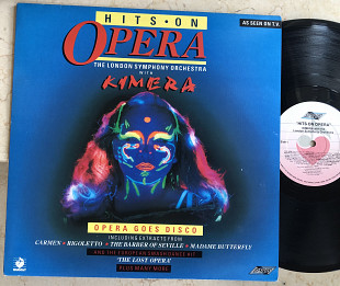 Kimera + The London Symphony Orchestra – Hits On Opera ( UK ) LP