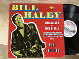 Bill Haley And His Comets – Ambassador Of Rock 'N Roll ( USA ) LP