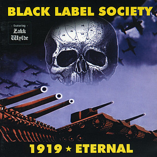 Black Label Society – 1919 Eternal ( Zakk Wylde )