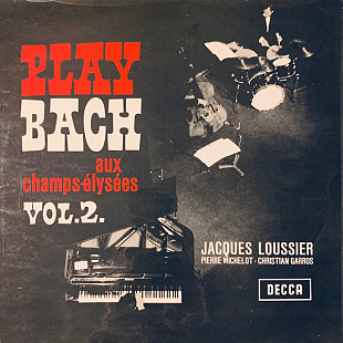 Вінілова платівка Jacques Loussier Trio - Bach Aux Champs-Elysées No. 2