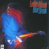LUTHER ALLISON – Blue Streak '1995/RE Audiophile Pressing - 1st Time on Vinyl - NEW