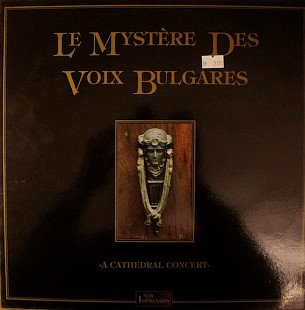 Вінілова платівка Le Mystère Des Voix Bulgares - A Cathedral Concert