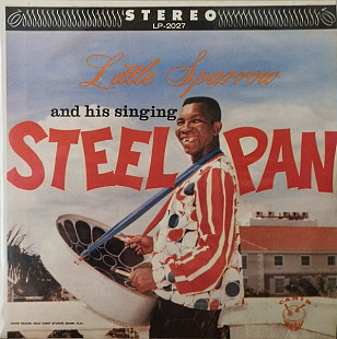 Вінілова платівка Little Sparrow And His Singing Steel Pan