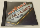 The Order - Metal Casino