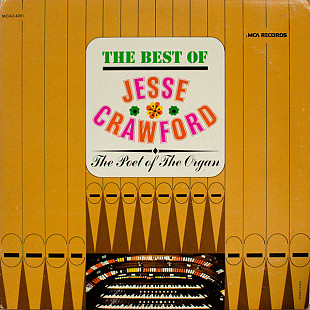 Jesse Crawford – The Best Of (The Poet Of The Organ) ( 2 x LP ) ( USA ) JAZZ SEALED LP