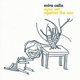 Вінілова платівка Mira Calix – Eyes Set Against The Sun 2LP