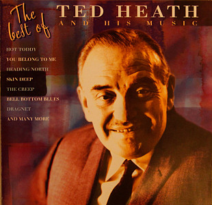 Ted Heath – The Best Of Ted Heath And His Music