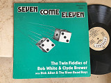 Bob White & Clyde Brewer + Dick Allen & The River Road Boys – Seven Eleven (USA) Bluegrass. LP