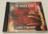 The Maiden Story - A Tribute To Iron Maiden