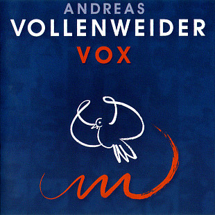 Andreas Vollenweider – Vox