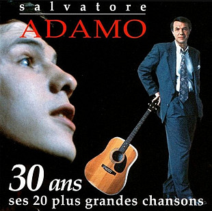 Salvatore Adamo. 30 ans. Ses 20 Plus Granders Chansons.