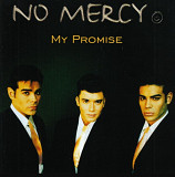 No Mrrcy. My Promise. 1996